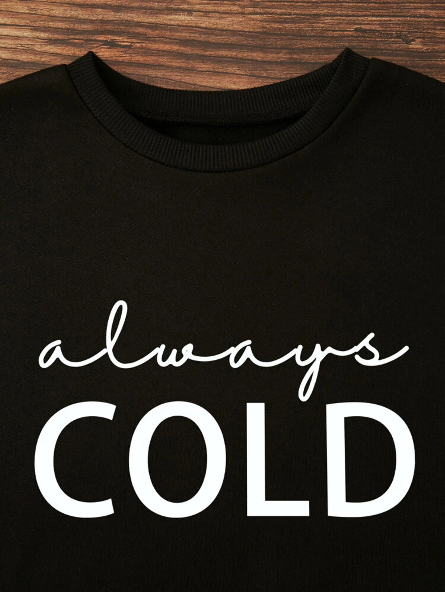 Fifth Avenue DIFT741 I'm Always Cold Printed Sweatshirt - Black